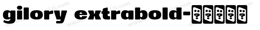 gilory extrabold字体转换